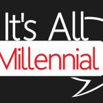 Its All Millennial1